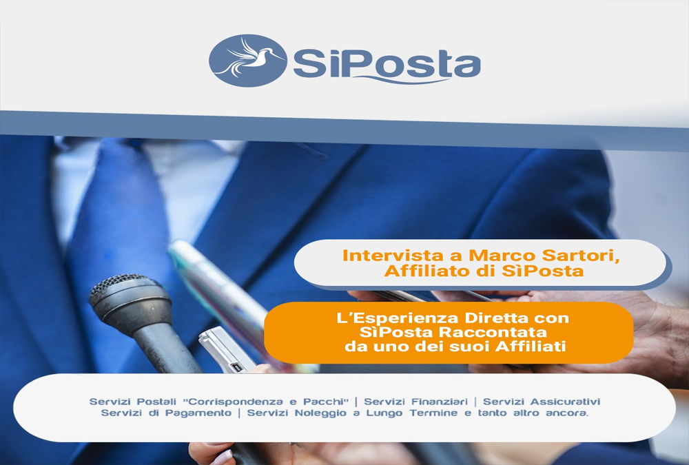 Intervista a Marco Sartori, Affiliato di S&igrave;Posta.