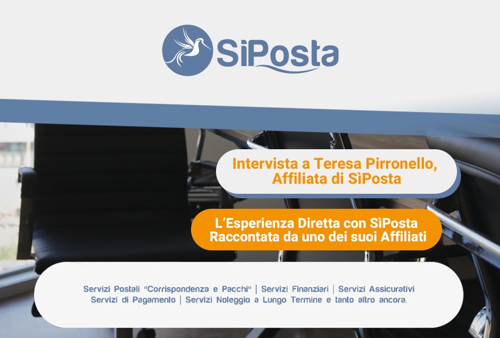 Intervista a Teresa Pirronello, Affiliata di S&igrave;Posta,
