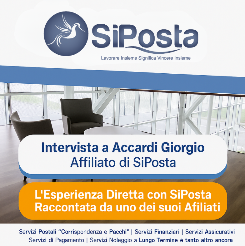 Intervista ad Accardi Giorgio &ndash; Agenzia SiPosta Veniano - L'esperienza diretta raccontata da uno dei suoi affiliati